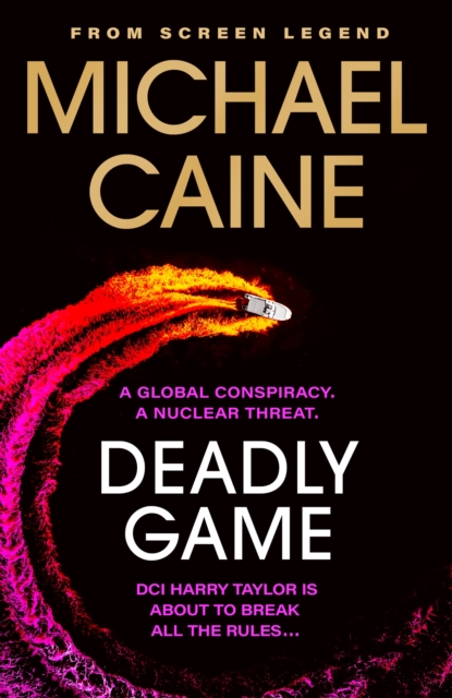 Deadly Game : A Global Conspiracy, A Nuclear Threat (Large Paperback)