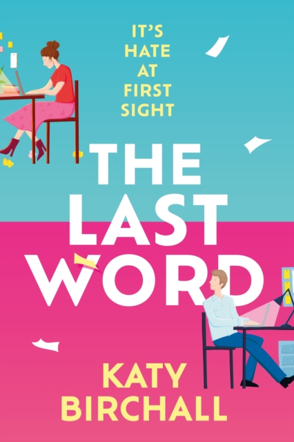The Last Word: It's Hate and First Sight