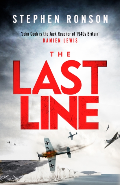 The Last Line : A gripping WWII noir thriller for fans of Lee Child and Robert Harris