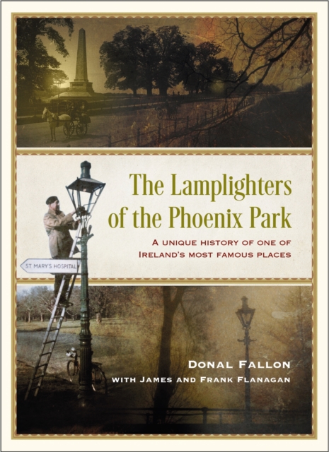 The Lamplighters of the Phoenix Park (Hardback)