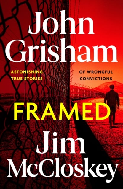 John Grisham : Framed (True Crime Stories)