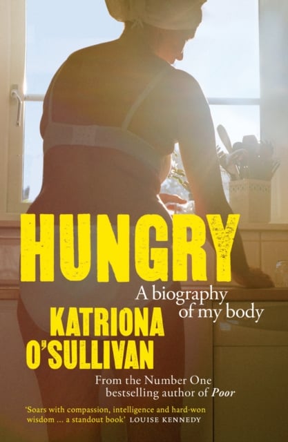 Hungry : A Biography of my Body