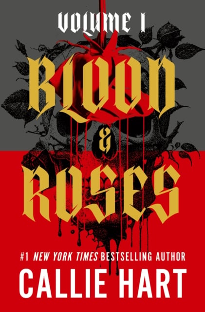 Blood & Roses Volume 1 : your favourite new dark and steamy romance