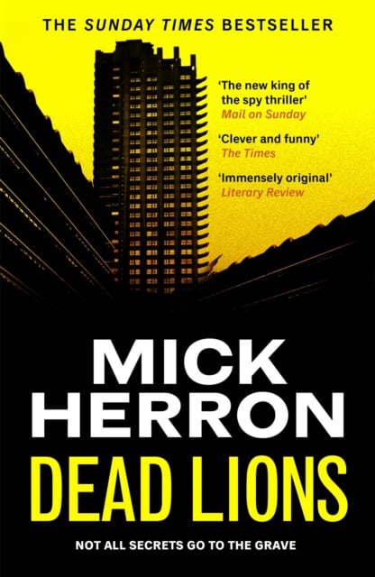 Dead Lions (Slough House Thriller Book 2)