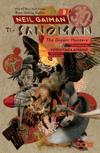 Sandman: Dream Hunters 30th Anniversary Edition : Prose Version