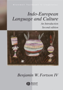 Indo-European Language and Culture : An Introduction