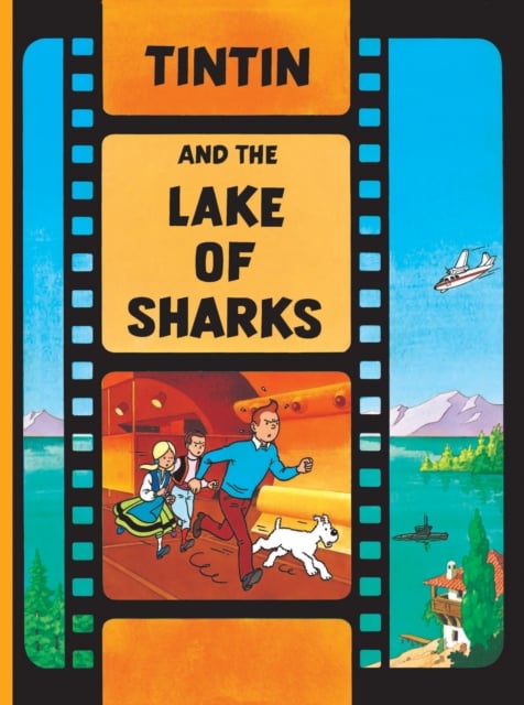 Tintin: Tintin and the Lake of Sharks (Hardback)