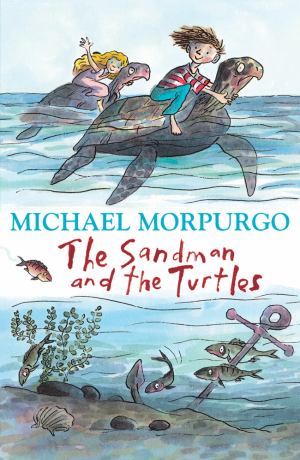 Michael Morpurgo: The Sandman and the Turtles