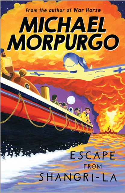 Michael Morpurgo: Escape from Shangri-La