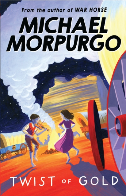 Michael Morpurgo: Twist of Gold