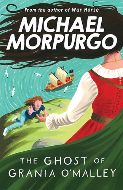 Michael Morpurgo: The Ghost of Grania O'Malley