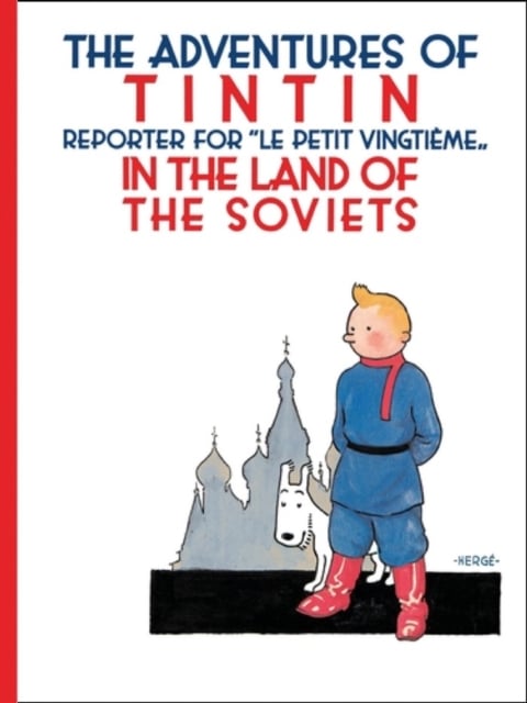 Tintin: Tintin in the Land of the Soviets (Paperback)