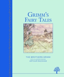 Grimms Fairy Tales (Illustrated Heritage Classic)