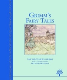 Grimms Fairy Tales (Illustrated Heritage Classic)