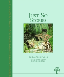 Just So Stories (Illustrated Heritage Classic)