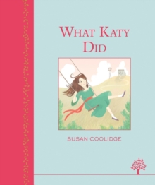 What Katy Did (Heritage Series)