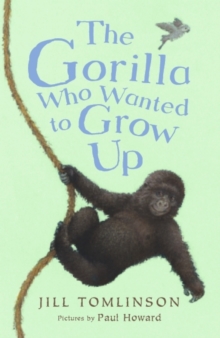 The Gorilla Who Wanted to Grow Up