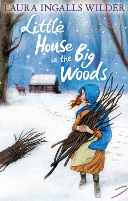 Little House in the Big Woods (The Little House on the Prairie Series)