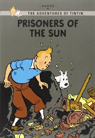 Prisoners of the Sun (Tintin Young Readers Series)