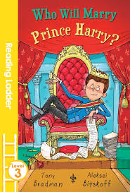 Who Will Marry Prince Harry? (Reading Ladder) Level 3