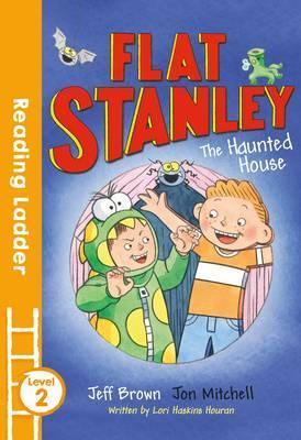 Flat Stanley and the Haunted House (Reading Ladder Level 2)