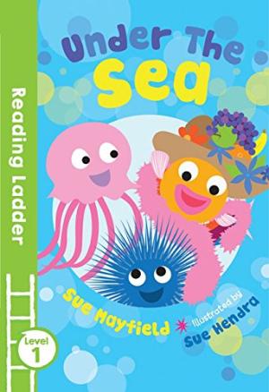 Under the Sea (Reading Ladder) Level 1