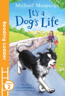 It's a Dog's Life (Reading Ladder 2)