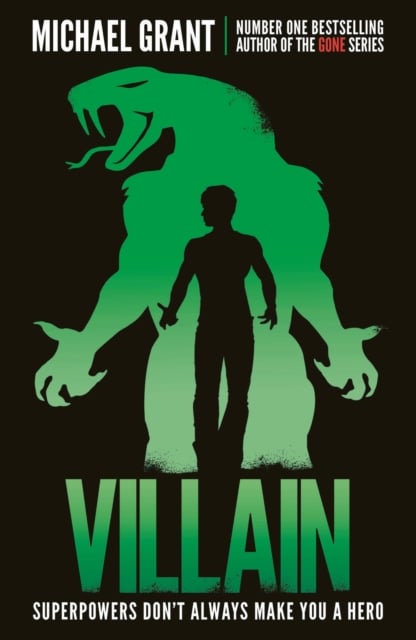 Michael Grant : Villain (Gone Series follow up)