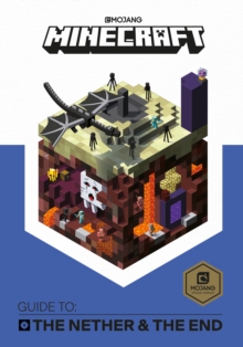 Minecraft Guide to The Nether and the End : An Official Minecraft book from Mojang