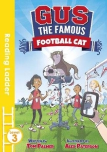 Gus the Famous Football Cat (Reading Ladder 3)