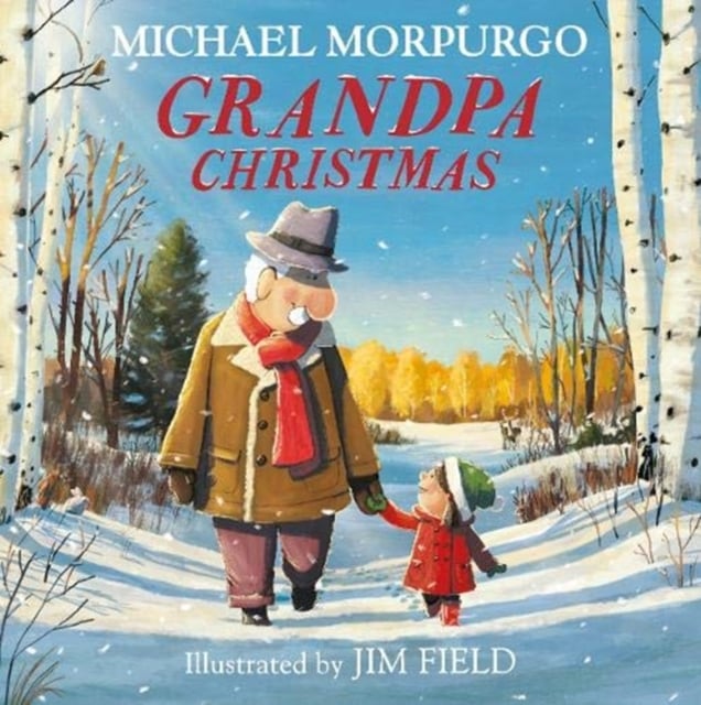 Michael Morpurgo : Grandpa Christmas