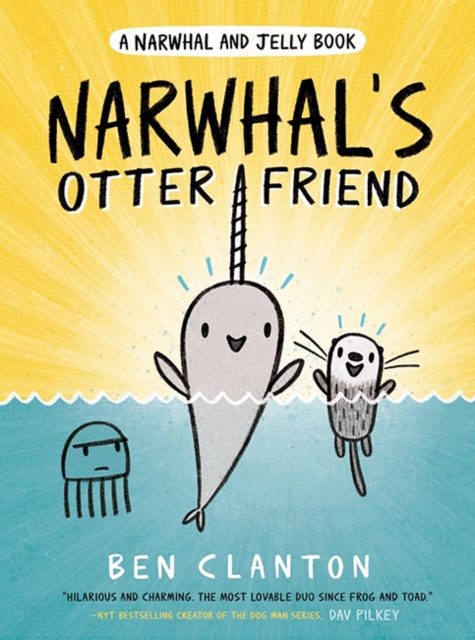 Narwhal's Otter Friend (Narwhal and Jelly Book 4)