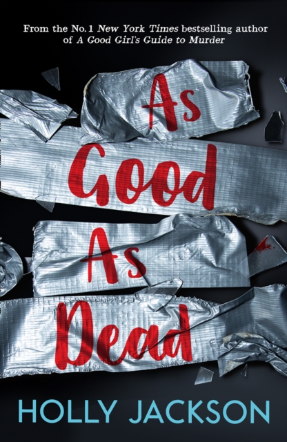 As Good As Dead (A Good Girl's Guide to Murder Book 3)
