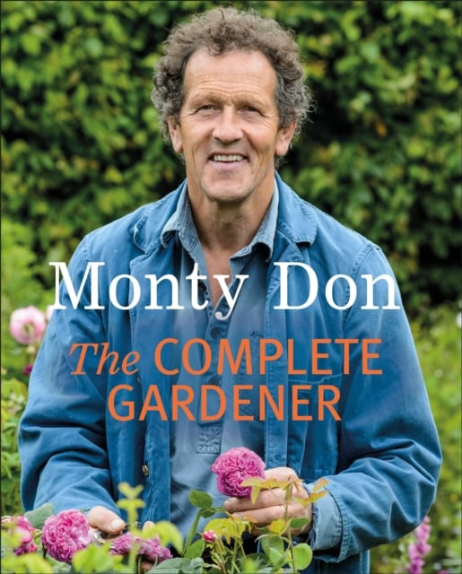 Monty Don : The Complete Gardener (Paperback)