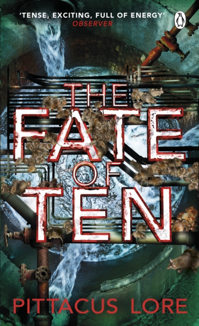 The Fate of Ten (Lorien Legacies Book 6)