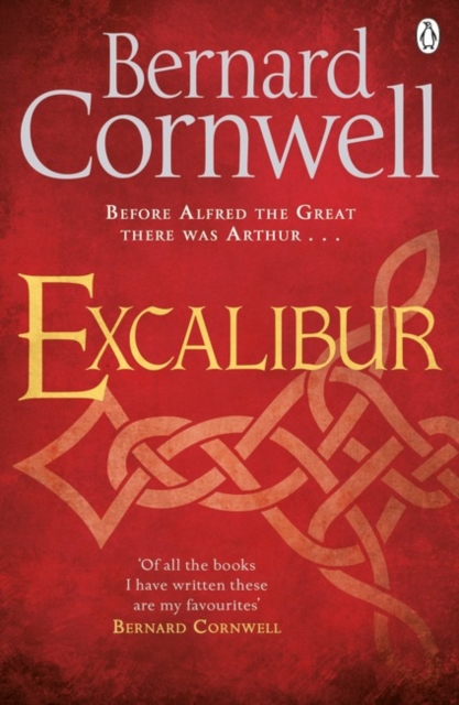 Excalibur (Warlord Chronicles Book 3)