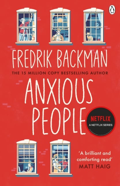 Fredrik Backman : Anxious People