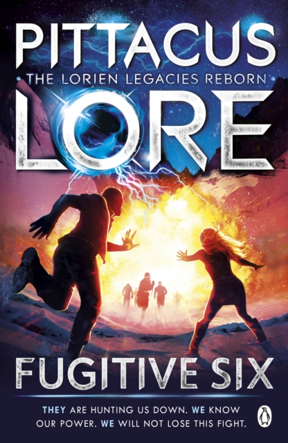 Fugitive Six (Lorien Legacies Reborn Book 2)