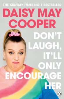 Don't Laugh, It'll Only Encourage Her (Paperback)