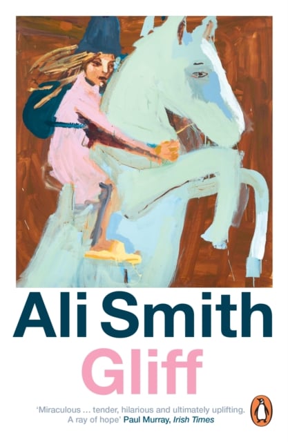 Ali Smith : Gliff