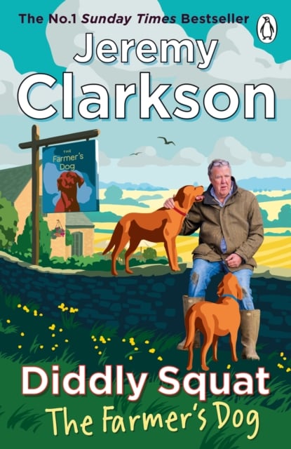 Jeremy Clarkson : Diddly Squat: The Farmer's Dog