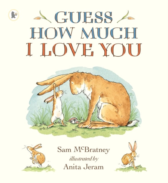 Guess How Much I Love You (Picture Book)