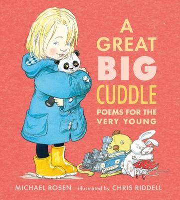 A Great Big Cuddle: Poems for the Very Young (Hardback)