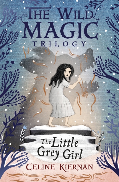 The Little Grey Girl (The Wild Magic Trilogy Book 2)