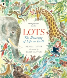 Lots : The Diversity of Life on Earth
