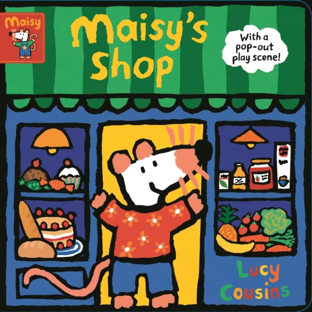 Maisy's Shop: With a pop-out play scene! (Board Book)