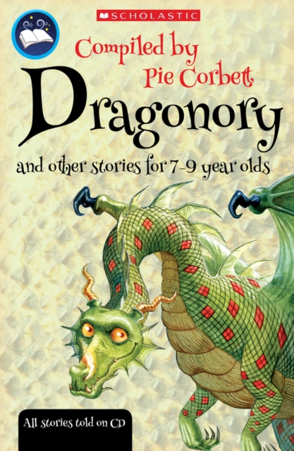 Dragonory and other stories (Pie Corbett's Storyteller)