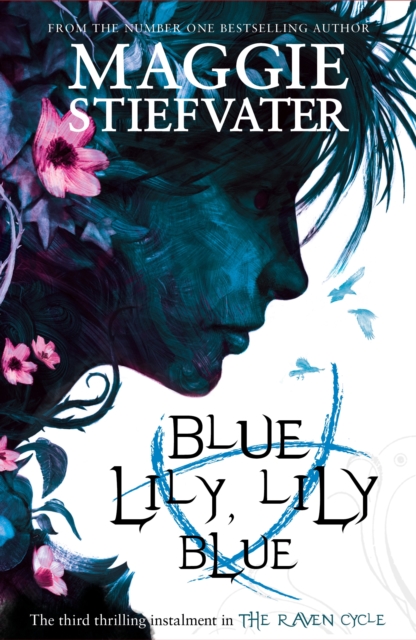 Blue Lily, Lily Blue (The Raven Cycle Book 3)