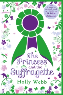 The Princess and the Suffragette (The sequel to A Little Princess)