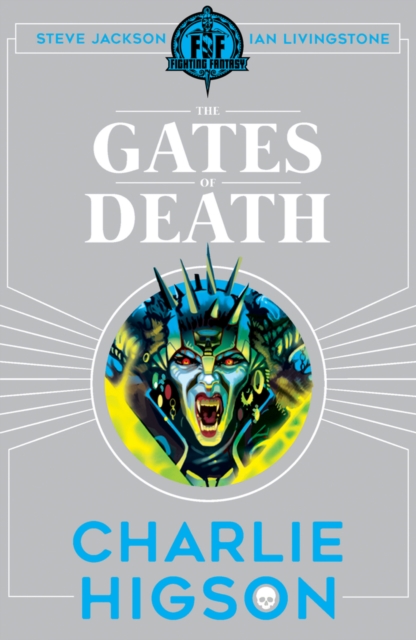The Gates of Death (Fighting Fantasy Series)